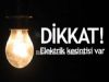 Pazar Gn Elektrik Kesintisi Uygulanacak